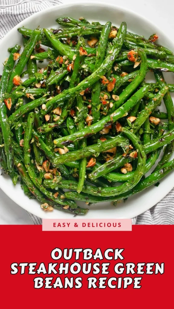 Copycat Outback Steakhouse Green Beans Recipe