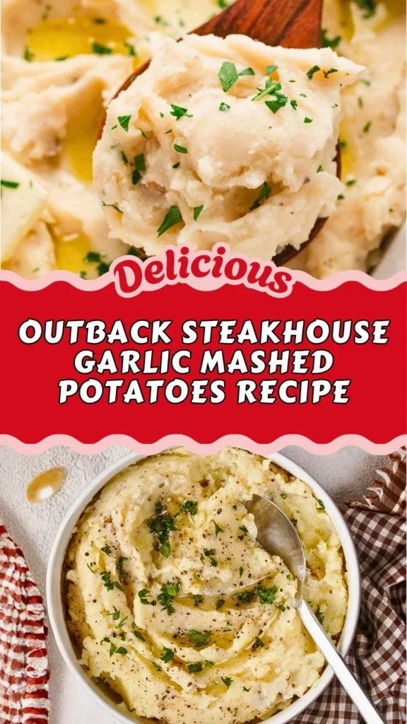 Outback Steakhouse Garlic Mashed Potatoes