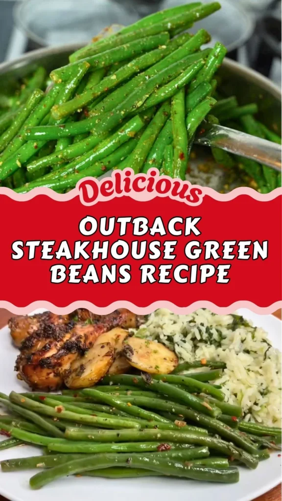 Outback Steakhouse Green Beans