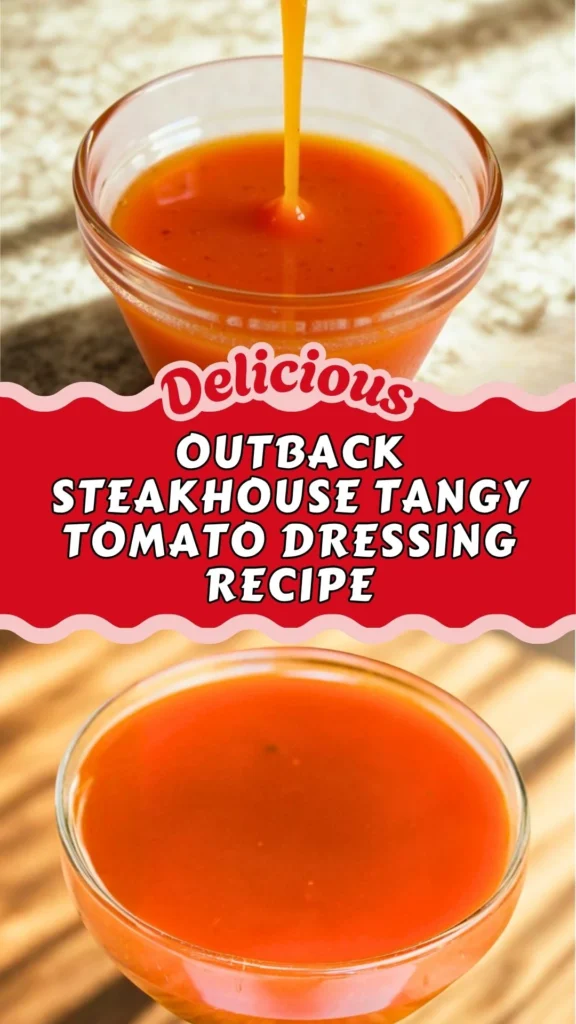 Outback Steakhouse Tangy Tomato Dressing