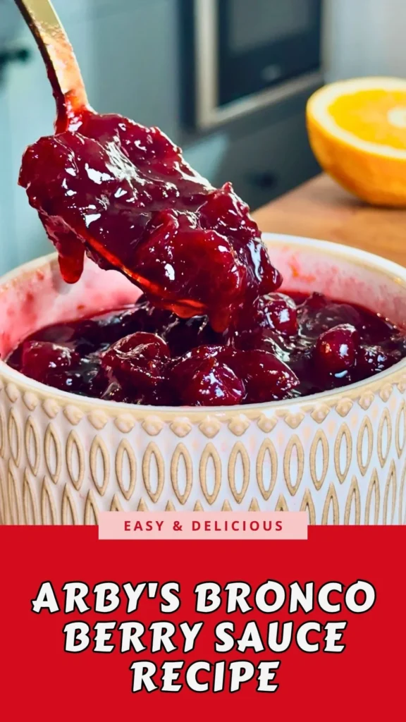 Copycat Arby's Bronco Berry Sauce Recipe