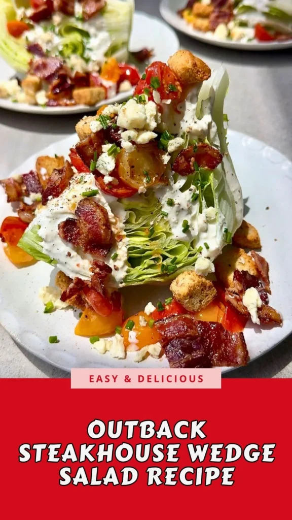 Copycat Outback Steakhouse Wedge Salad Recipe