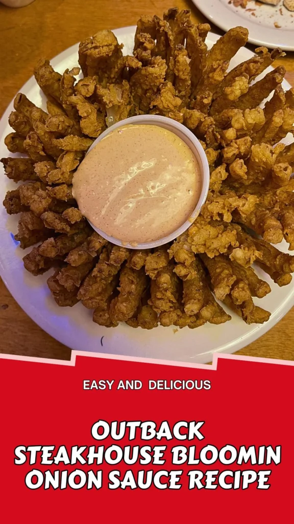 Delicious Recipe of Outback Steakhouse Bloomin Onion Sauce