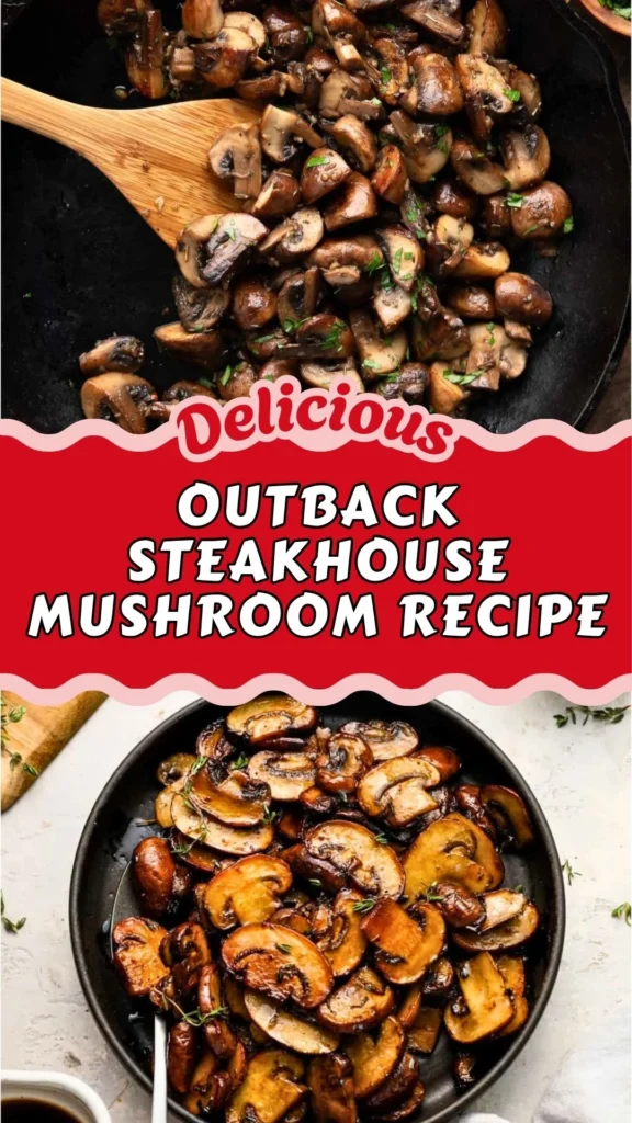 Outback Steakhouse Mushroom