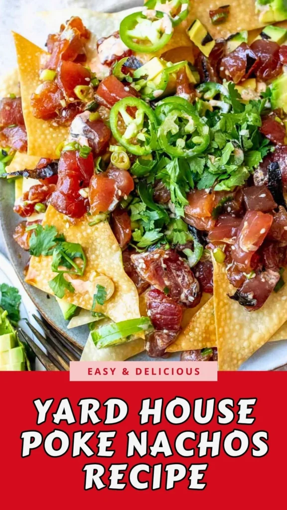 Copycat Yard House Poke Nachos Recipe