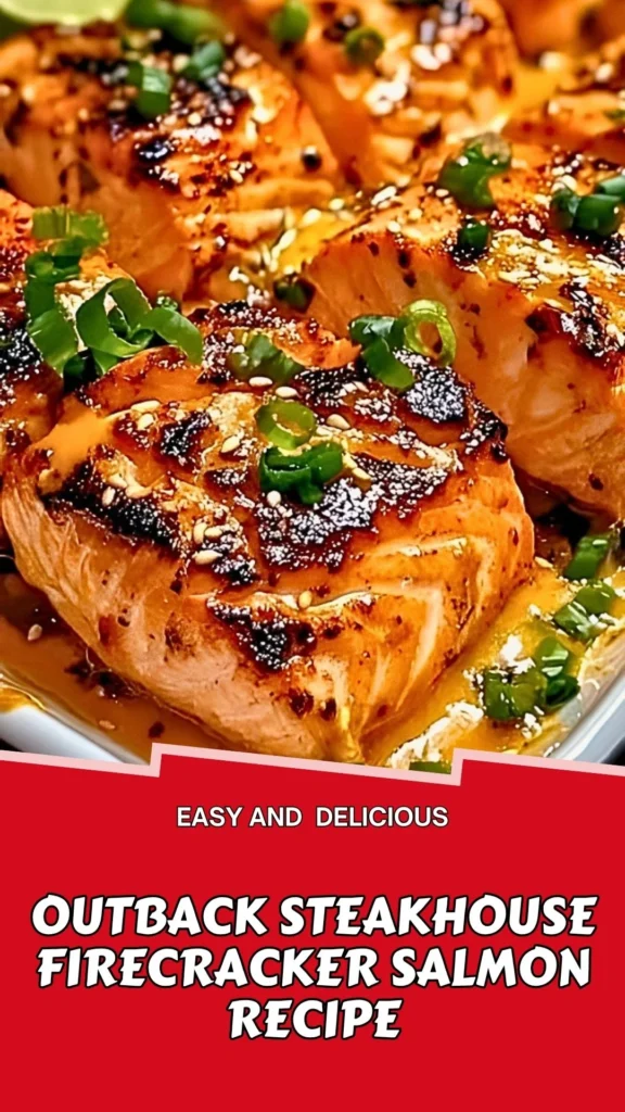 Delicious Recipe of Outback Steakhouse Firecracker Salmon
