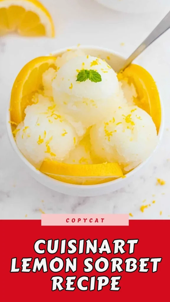 Copycat Cuisinart Lemon Sorbet Recipe