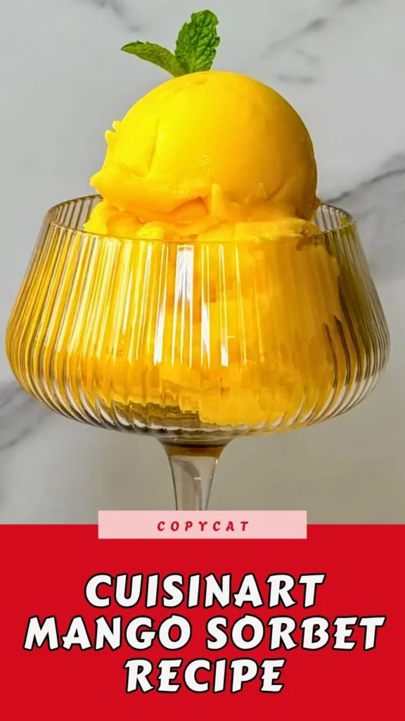 Copycat Cuisinart Mango Sorbet Recipe