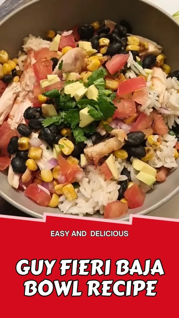 Delicious Recipe of Guy Fieri Baja Bowl