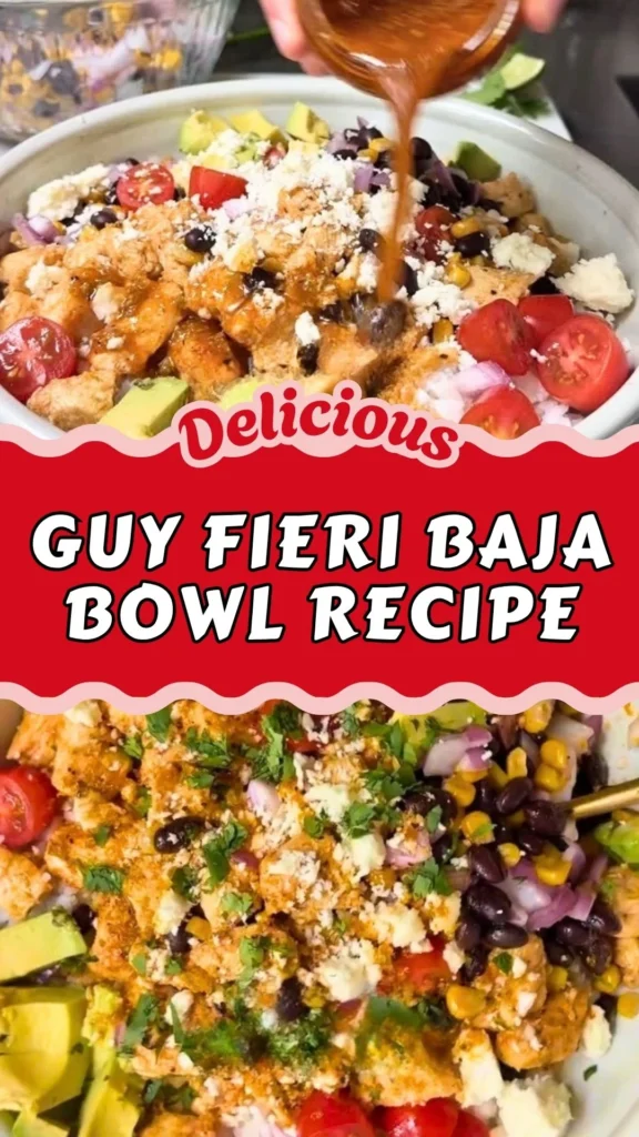 Guy Fieri Baja Bowl