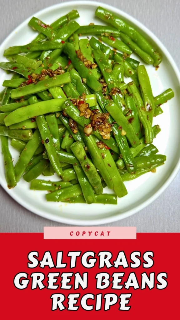 Copycat Saltgrass Green Beans Recipe