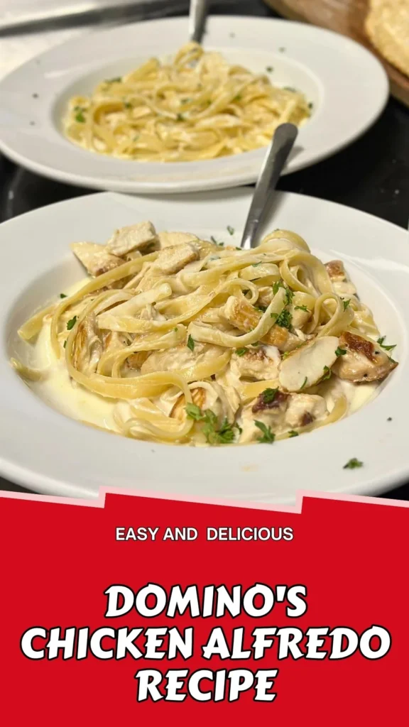 Delicious Recipe of Dominos Chicken Alfredo