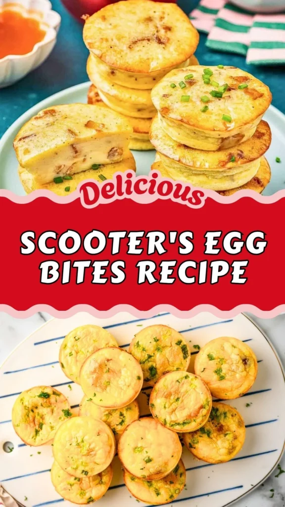Scooters Egg Bites